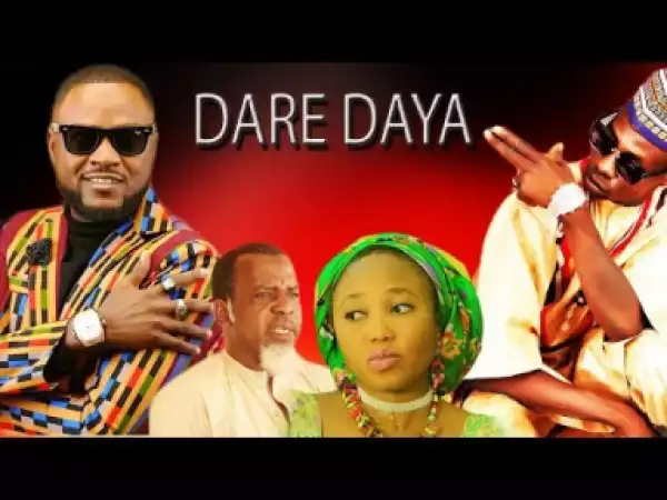 Dare Daye - Nigerian Hausa Family Movie | Hausa Movies 2019